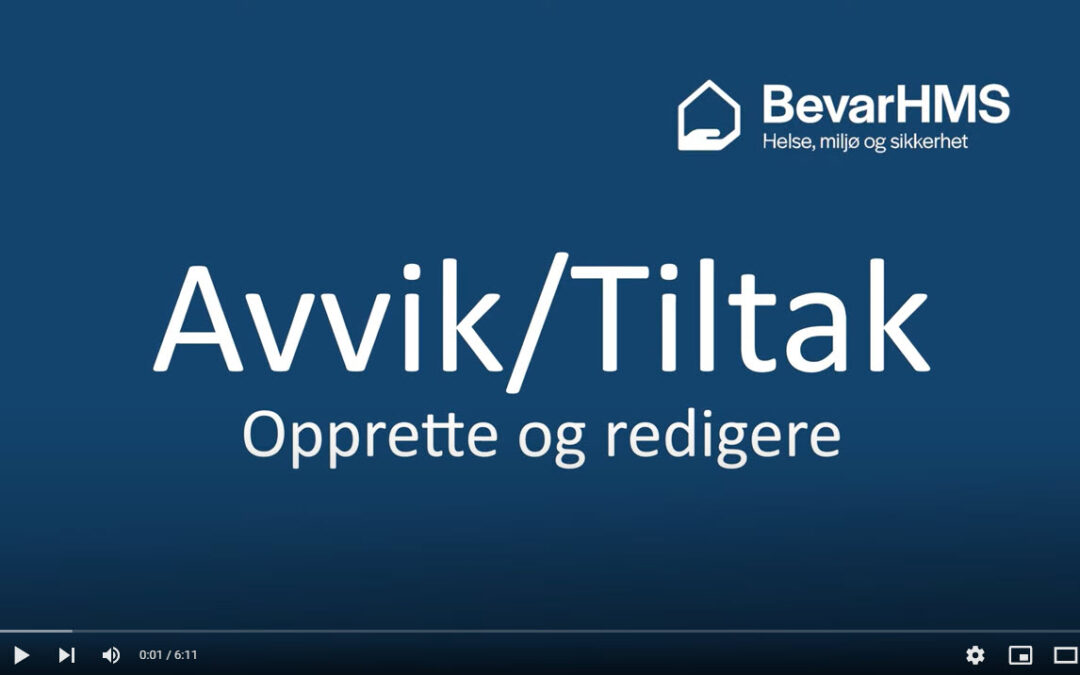 Opplæringsvideo om Avvik / tiltak